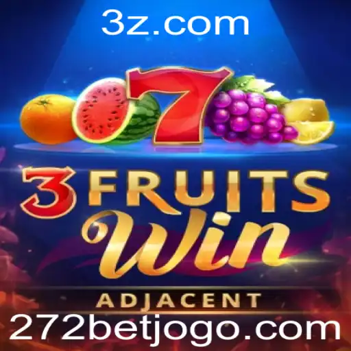 Explorando o Excitante Mundo do Jogo 3FruitsWin da 272bet