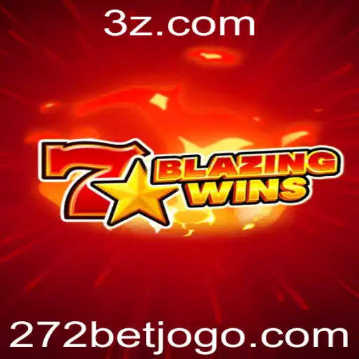 Descubra o Empolgante Mundo de BlazingWins com 272bet