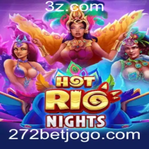 Descubra HotRioNights: O Novo Fenômeno de Entretenimento com 272bet